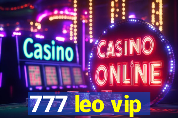 777 leo vip